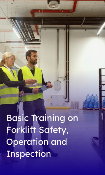 Basic Training on Forklift Safety, Operation and Inspection