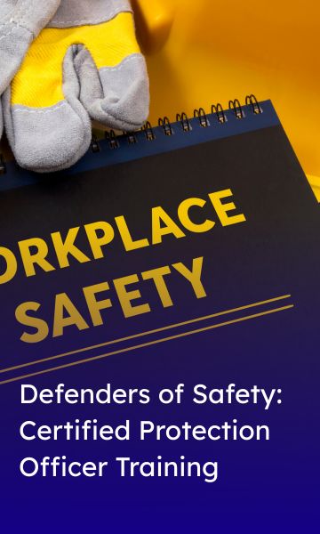Defenders of Safety_ Certified Protection Officer Training