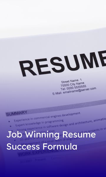 Job Winning Resume Success Formula