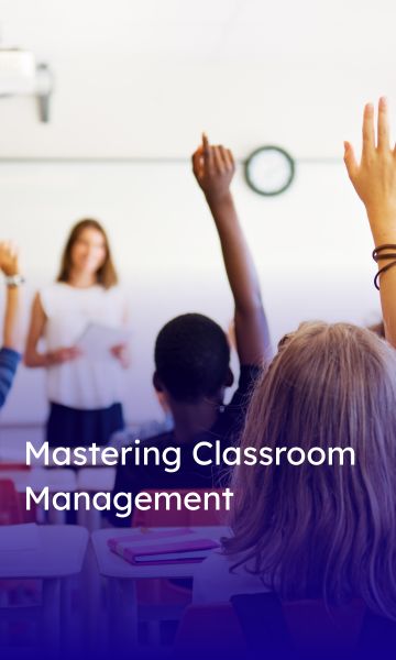 Mastering Classroom Management