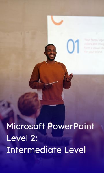 Microsoft PowerPoint Level 2_ Intermediate Level