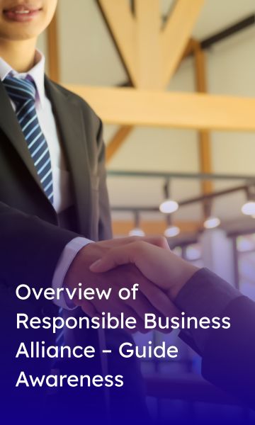 Overview of Responsible Business Alliance – Guide Awareness