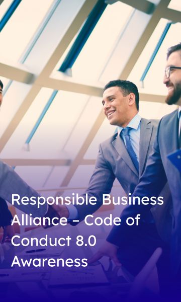 Responsible Business Alliance – Code of Conduct 8.0 Awareness