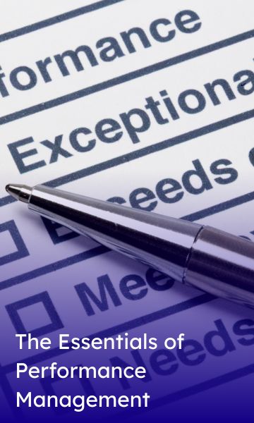 The Essentials of Performance Management